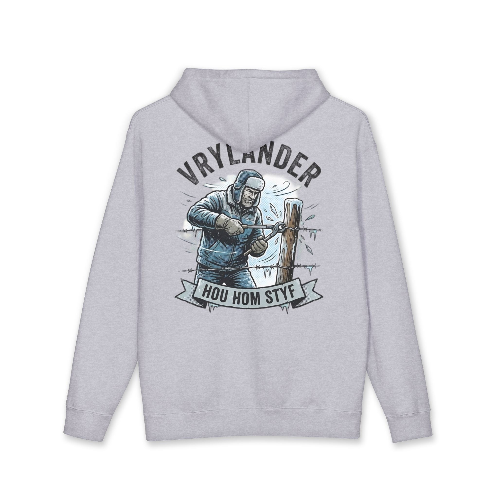 Vrylander - Hou Hom Styf Hoodie